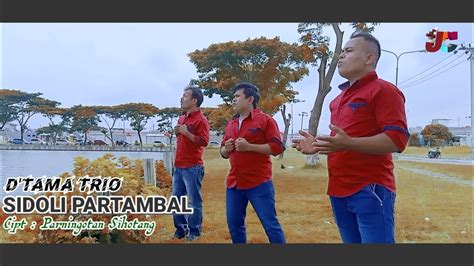 Lagu Terbaru D Tama Trio Sidoli Partambal Cipt Parningotan