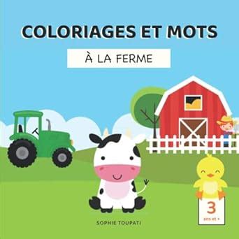 Coloriages et mots À la ferme 3 ans et Animaux tracteur