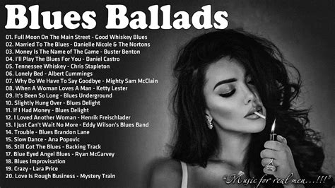 Best Of Slow Blues Blues Ballads Best Compilation Of Blues Ballads