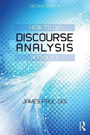 How To Do Discourse Analysis A Toolkit Ebook Gee James Paul Amazon