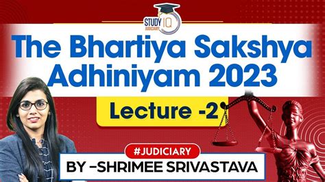 The Bhartiya Sakshya Adhiniyam 2023 BSA Lecture 2 Judiciary