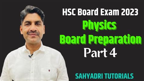 Physics Board Preparation Part Hsc Board Exam Sahyadri