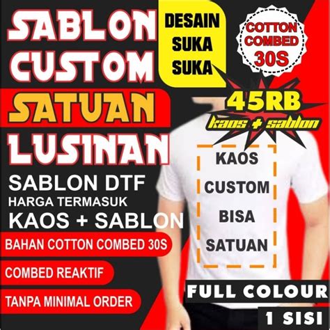 Jual KAOS SABLON SATUAN KAOS SABLON DTF SABLON GAMBAR BEBAS FOTO FULL