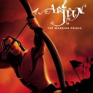 Arjun the Warrior Prince (2012) - Rotten Tomatoes