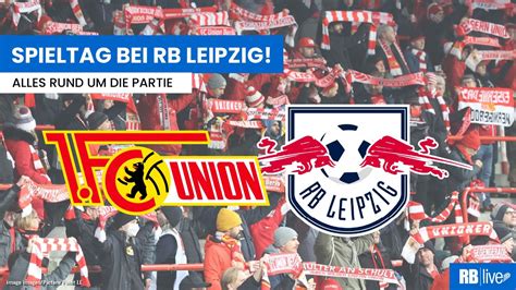 Rb Leipzig Union Berlin Live Übertragung In Stream Tv Radio Wer