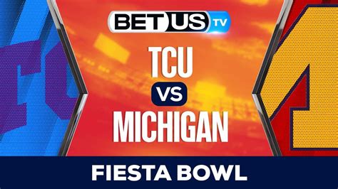 Tcu Vs Michigan Fiesta Bowl College Football Game Analysis And Picks