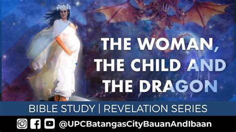 07 25 2018 Bible Study The Woman The Child And The Dragon Pastora Ai