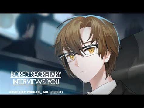 Asmr Bored Secretary Interviews You F A Strangers To Sarcastic