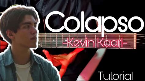 Como Tocar Colapso Kevin Kaarl Tutorial Guitarra Y Punteo Guitarra