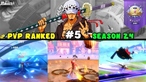 Pvp Ranked Season 24 Part 5 One Piece Fighting Path Youtube