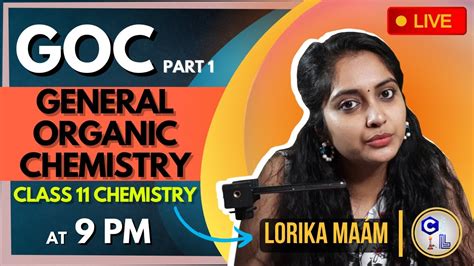 GOC GOC Chemistry Class 11 Organic Chemistry Class 11 Chapter 12