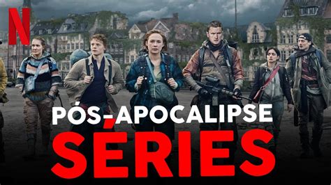 Melhores Séries Pós Apocalípticas Netflix