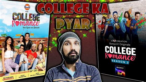 College Romance Web Series Season 1 And 2 Review Manjot Singh