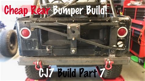 Homemade Offroad Bumper Jeep Cj7 Build Part 7 Youtube