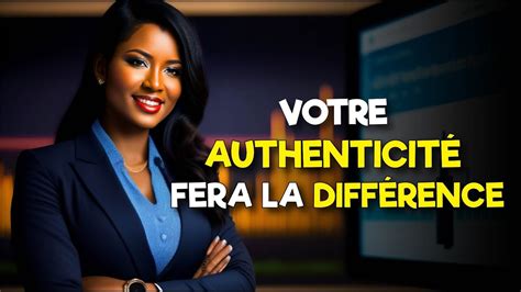 L authenticité dans les affaires est une clé de réussite YouTube