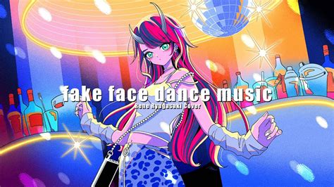 fake face dance music 音田雅則 龍ヶ崎リンCover YouTube