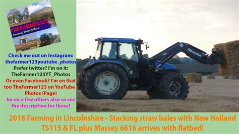 Farming In Lincolnshire Stacking Straw W New Holland TS115 Plus