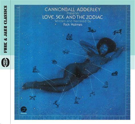 Cannonball Adderley Love Sex The Zodiac Amazon Music