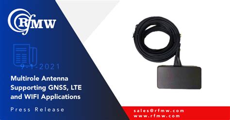 Rfmw Blog For Rf Microwave Products Multirole Antenna Supporting Gnss