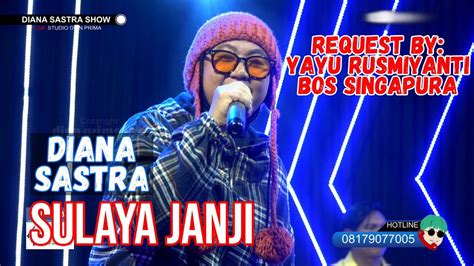 Sulaya Janji Diana Sastra Live Music Official Dian Prima Youtube