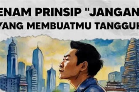 6 Prinsip Yang Harus Kamu Pegang Agar Jadi Manusia Tangguh Dan Sukses