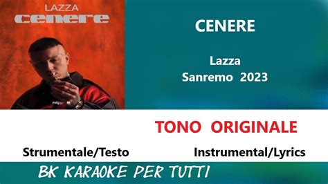 Cenere Lazza Karaoke Tono Originale Strumentale Testo Sanremo