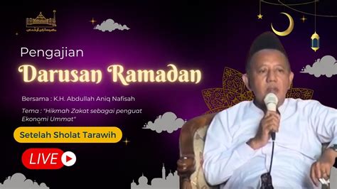 Live Pengajian Ramadan Kajian Kitab Limadza I Kh Aniq Muhammad