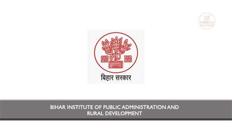 Bihar Institute of Public Administration and Rural Development invited ...