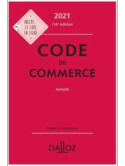 Code Dalloz Expert Code De Commerce 2021 Livre Avec 1 CD Rom Livre