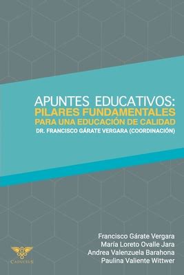 Apuntes Educativos Pilares Fundamentales Para Una Educaci N De Calidad