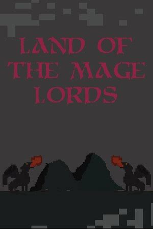 How Long Is Land Of The Mage Lords HowLongToBeat