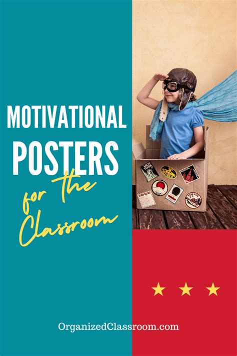 Motivational Posters For The Classroom Organized Classroom