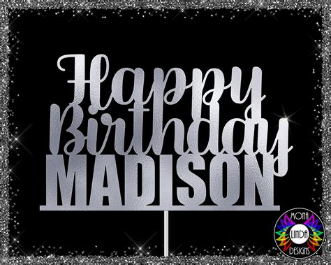 Happy Birthday Madison Cake Topper SVG PNG DXF Cutting - Etsy