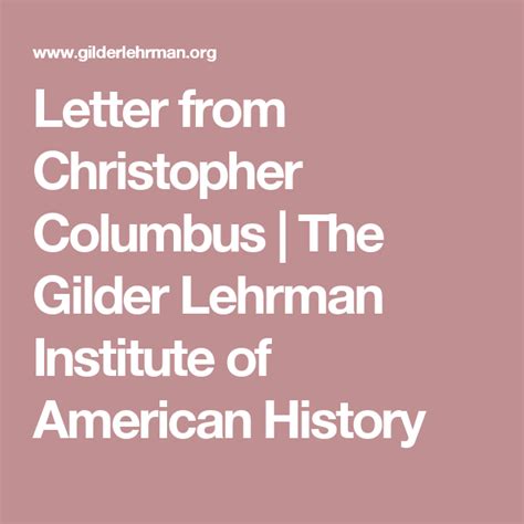 Letter From Christopher Columbus The Gilder Lehrman Institute Of