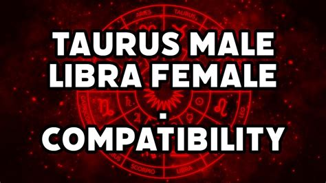 Taurus Male And Libra Female Compatibility YouTube