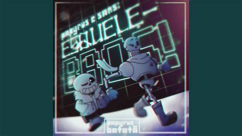 Esquele Bros Sans E Papyrus Youtube