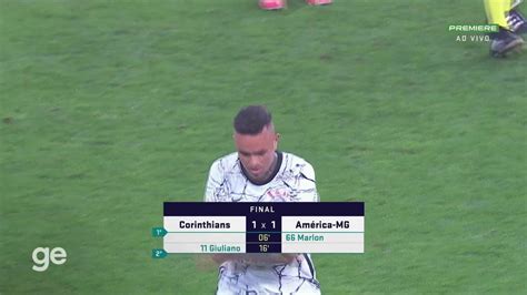 V Deo Corinthians X Am Rica Mg Compacto Futebol Ge