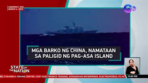 Mga Barko Ng China Namataan Sa Paligid Ng Pag Asa Island Sona Youtube