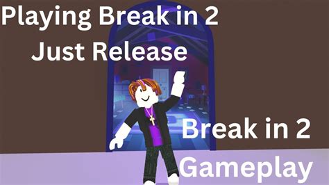 Playing Break In 2 Gameplay Roblox Break In 2 Youtube