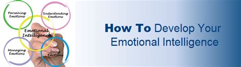 How To Develop Your Emotional Intelligence