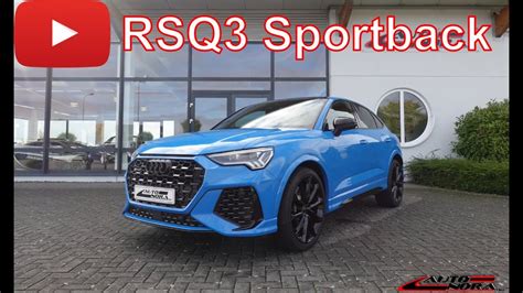 Audi RSQ3 Sportback Turboblue Turboblau YouTube