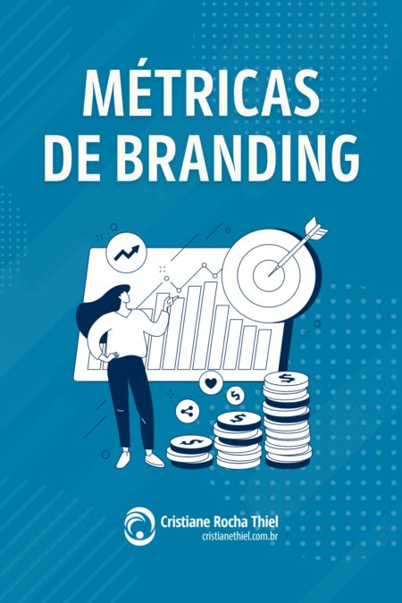 M Tricas De Branding Como Medir O Sucesso