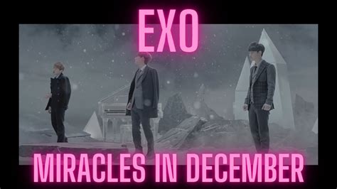 EXO 엑소 12월의 기적 Miracles in December MV FIRST TIME REACTION YouTube