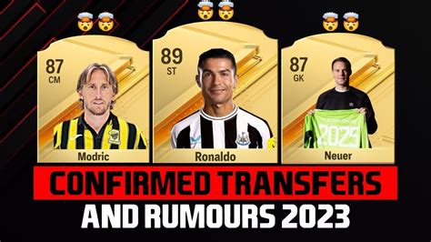 Fifa New Confirmed Transfers And Rumours Ft Ronaldo Modric Neuer