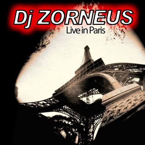 Dj Zorneus Live In Paris Compilation Live 2010