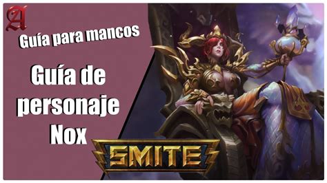 Smite Gu A Para Mancos Como Jugar Con Nox Youtube