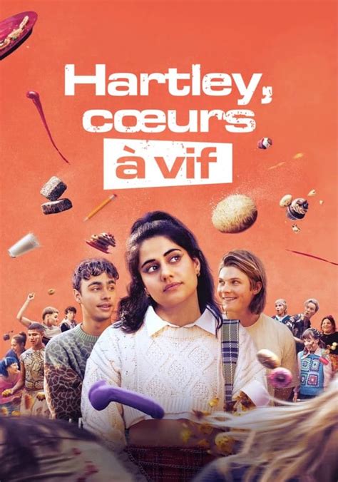 Regarder La Série Hartley Cœurs à Vif Streaming