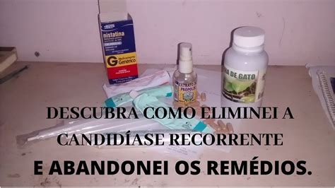 Como Eliminei A CandidÍase Recorrente De Forma Natural Coceira Vaginal