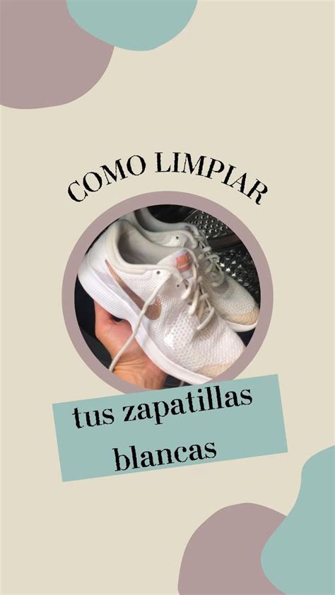 Cómo limpiar tus zapatillas blancas Trucos de limpieza Productos