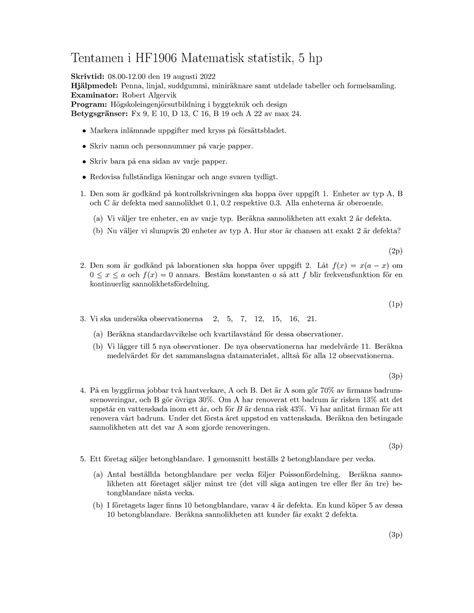 220819 Gammal Tenta Tentamen I HF1906 Matematisk Statistik 5 Hp